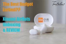 Xiaomi Airdots Unboxing and Review